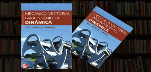 Mecánica Vectorial para Ingenieros – Dinámica 9na edición | Beer, Johnston, Cornwell + Solucionario